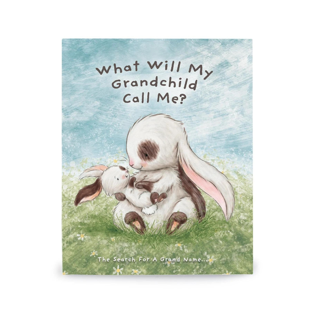 Bunnies by the Bay What Will My Grandchild Call Me? Book