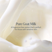 Close-up of creamy white goat milk pouring, with overlaid text reading 'Pure Goat Milk' and 'A fragrance-free option that's perfect for those with sensitive skin'.