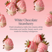 White chocolate strawberries with pink drizzle arranged around centered text reading 'White Chocolate Strawberry' and a descriptive tagline on a soft pink background.