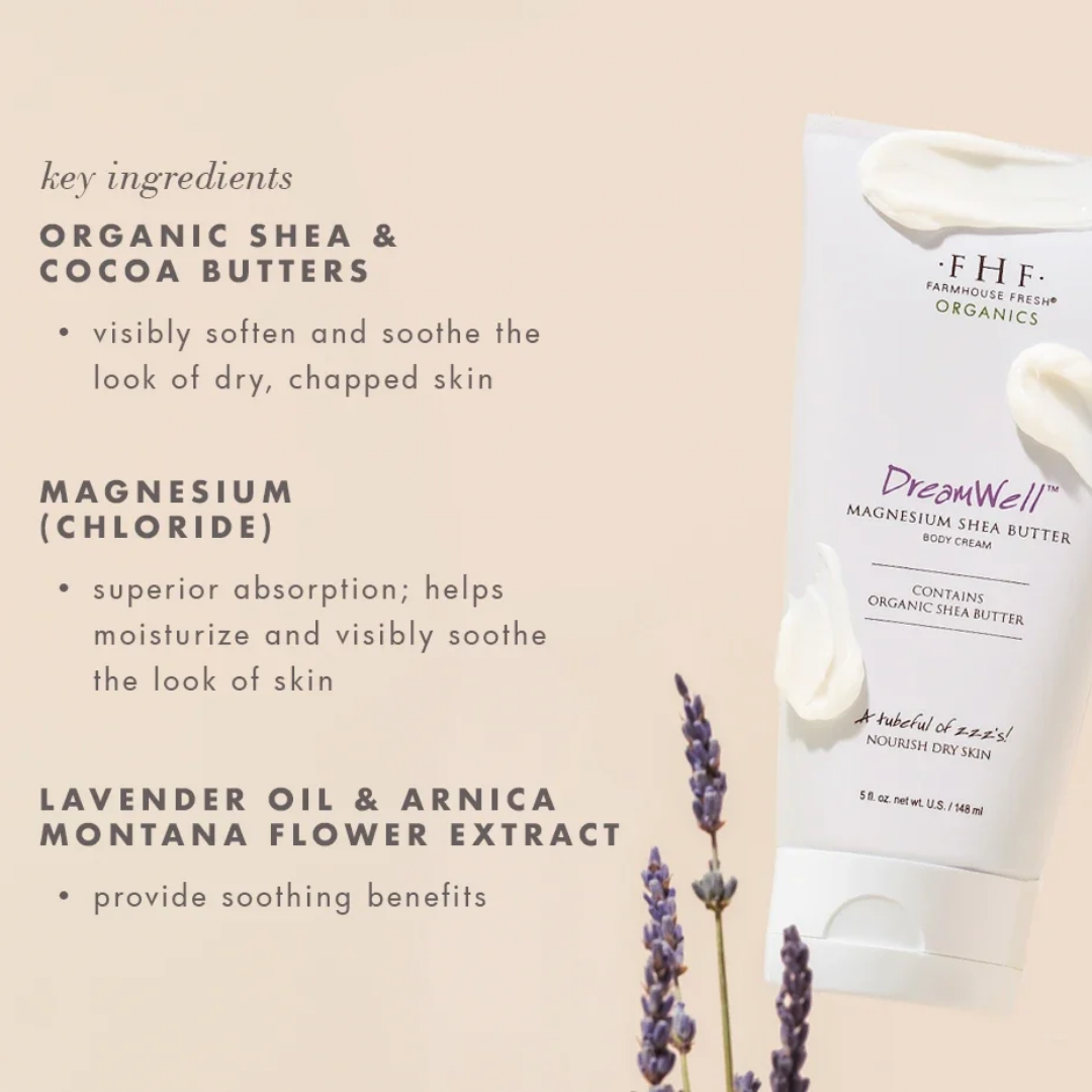 Farmhouse Dreamwell Magnesium Organic Shea Butter