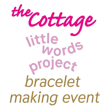 Bracelet Making Event Ticket - Little Words Project