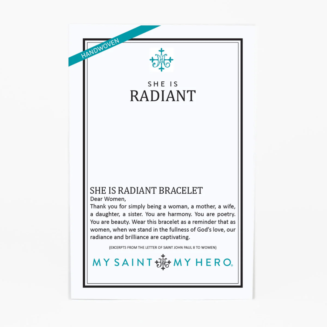 My Saint My Hero She is Radiant Bracelet - My Saint My Hero