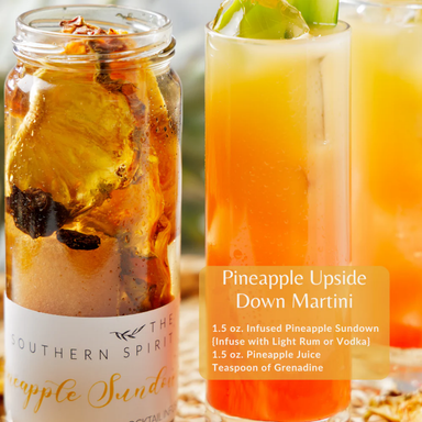 The Southern Spirit Cocktail Infusions - Pineapple Sundown - Southern Spirit, The